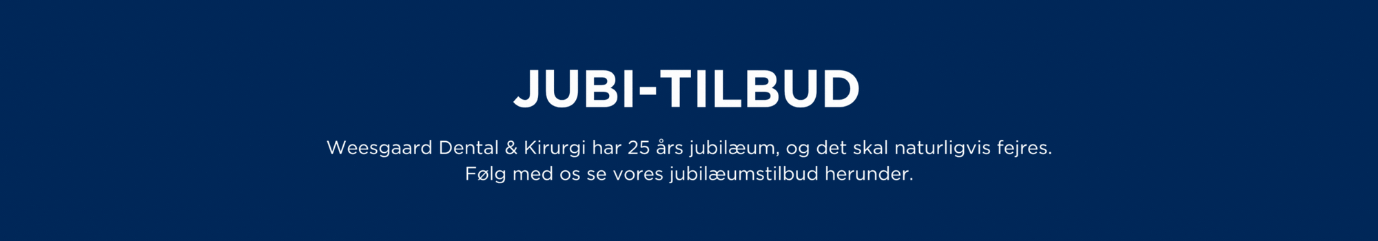 Weesgaard 25 års Jubilæum
