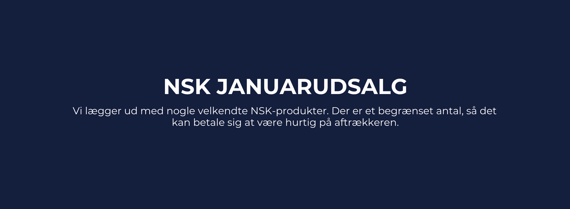 NSK-instrumenter Januarudsalg 2025